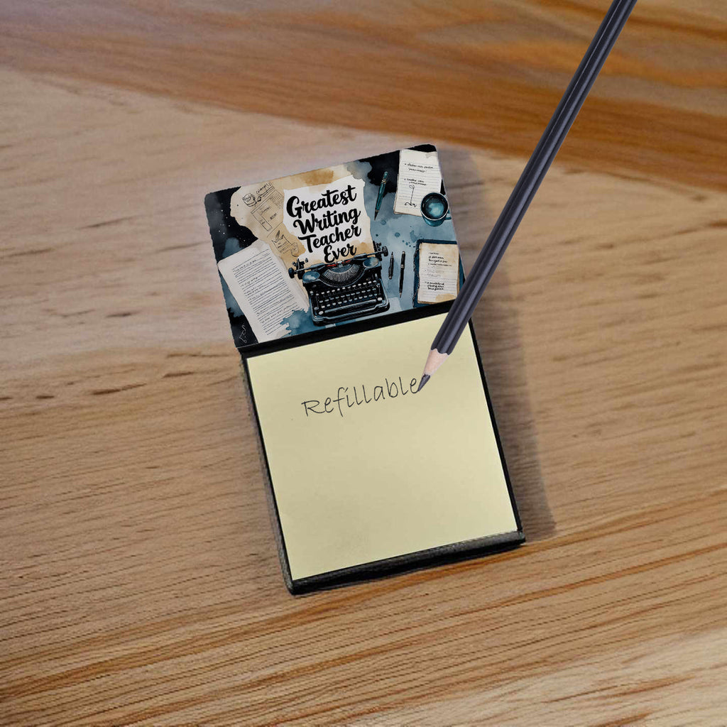 Greatest Writing Teacher Ever Funny Sticky Note Holder for Teacher's Gift Refillable with 3x3 Notes