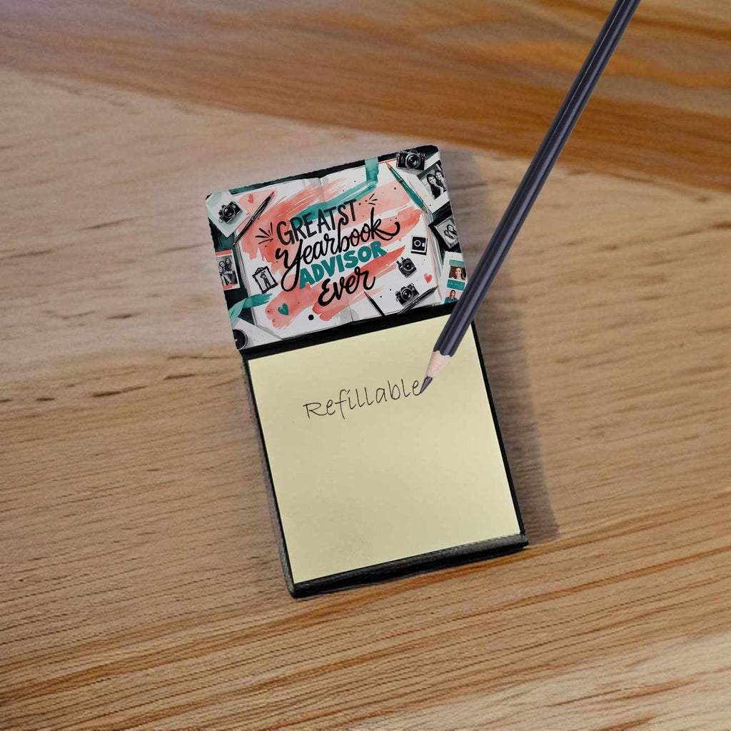 Greatest Yearbook Advisor Ever Funny Sticky Note Holder for Teacher's Gift Refillable with 3x3 Notes