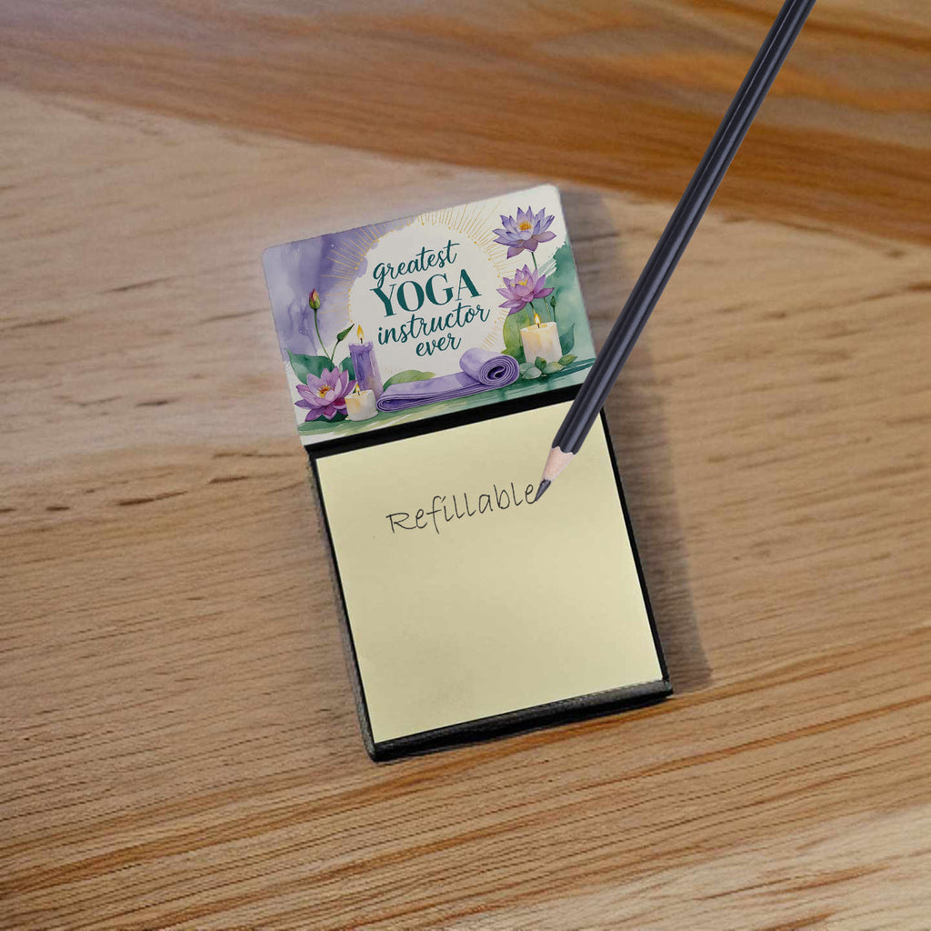 Greatest Yoga Instructor Ever Funny Sticky Note Holder for Teacher's Gift Refillable with 3x3 Notes