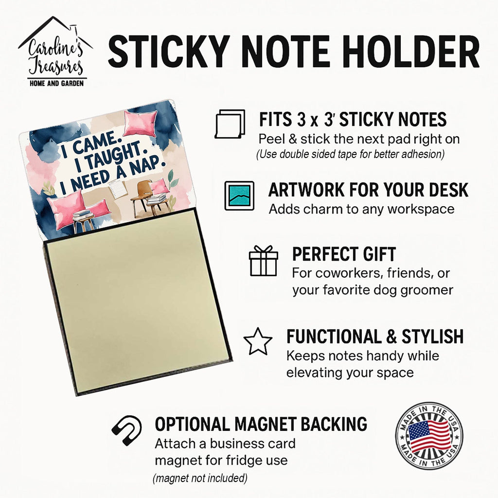 I Came I Taught I Need a Nap Funny Sticky Note Holder for Teacher's Gift Refillable with 3x3 Notes