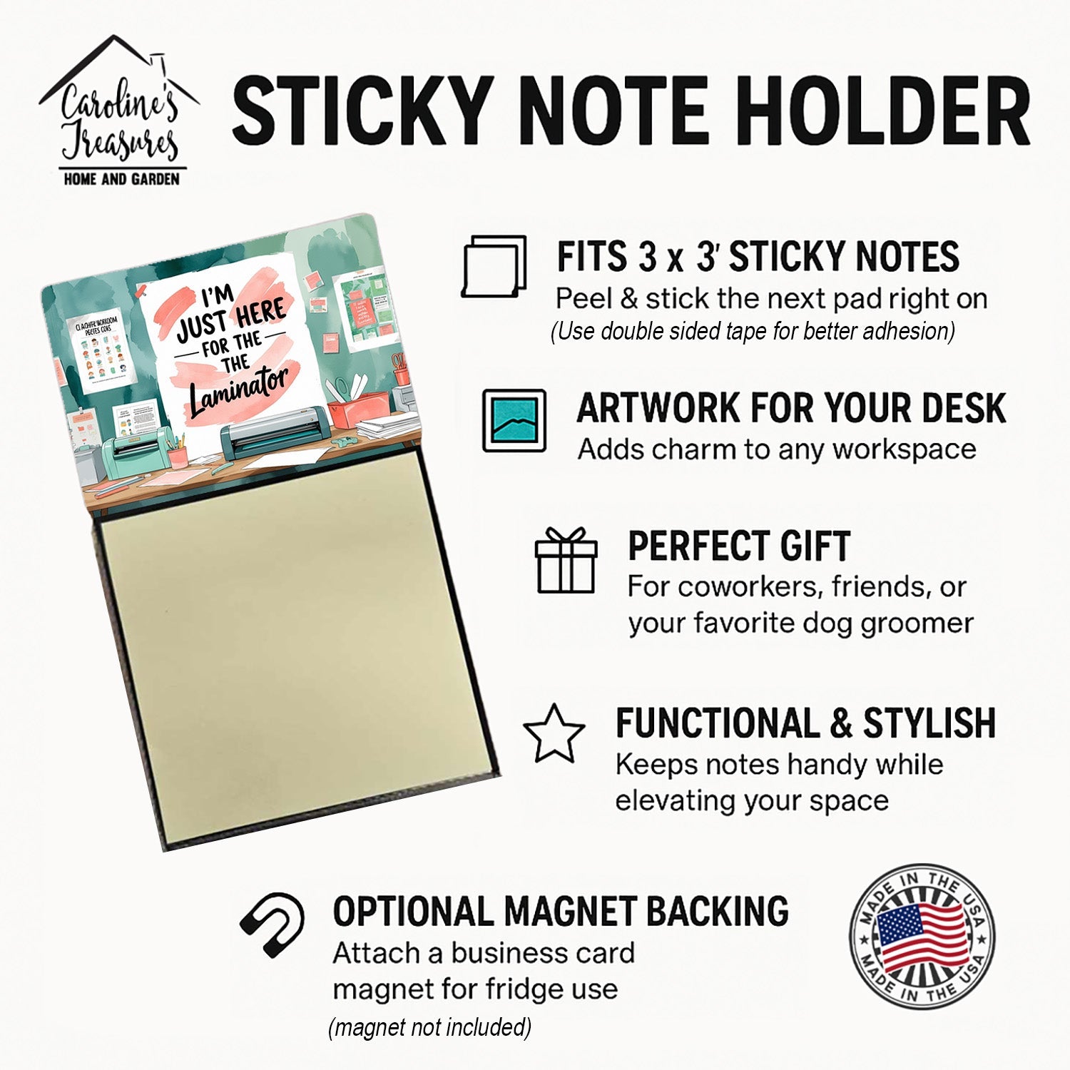 I'm Just Here for the Laminator Funny Sticky Note Holder for Teacher's Gift Refillable with 3x3 Notes
