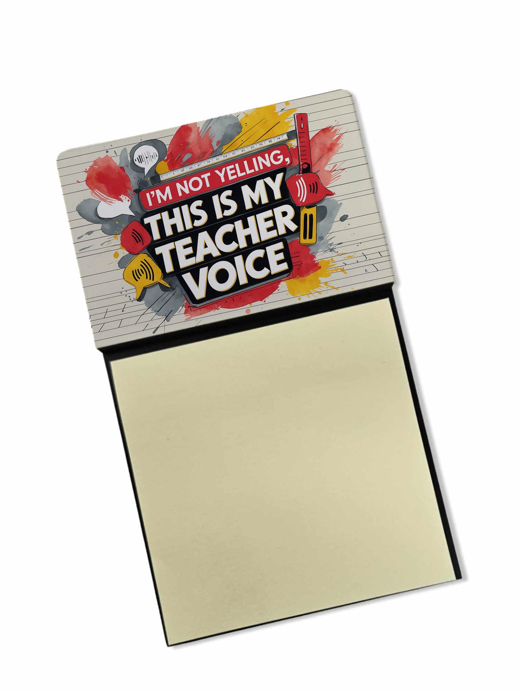 I'm not yelling this is my teacher voice Funny Sticky Note Holder for Teacher's Gift Refillable with 3x3 Notes