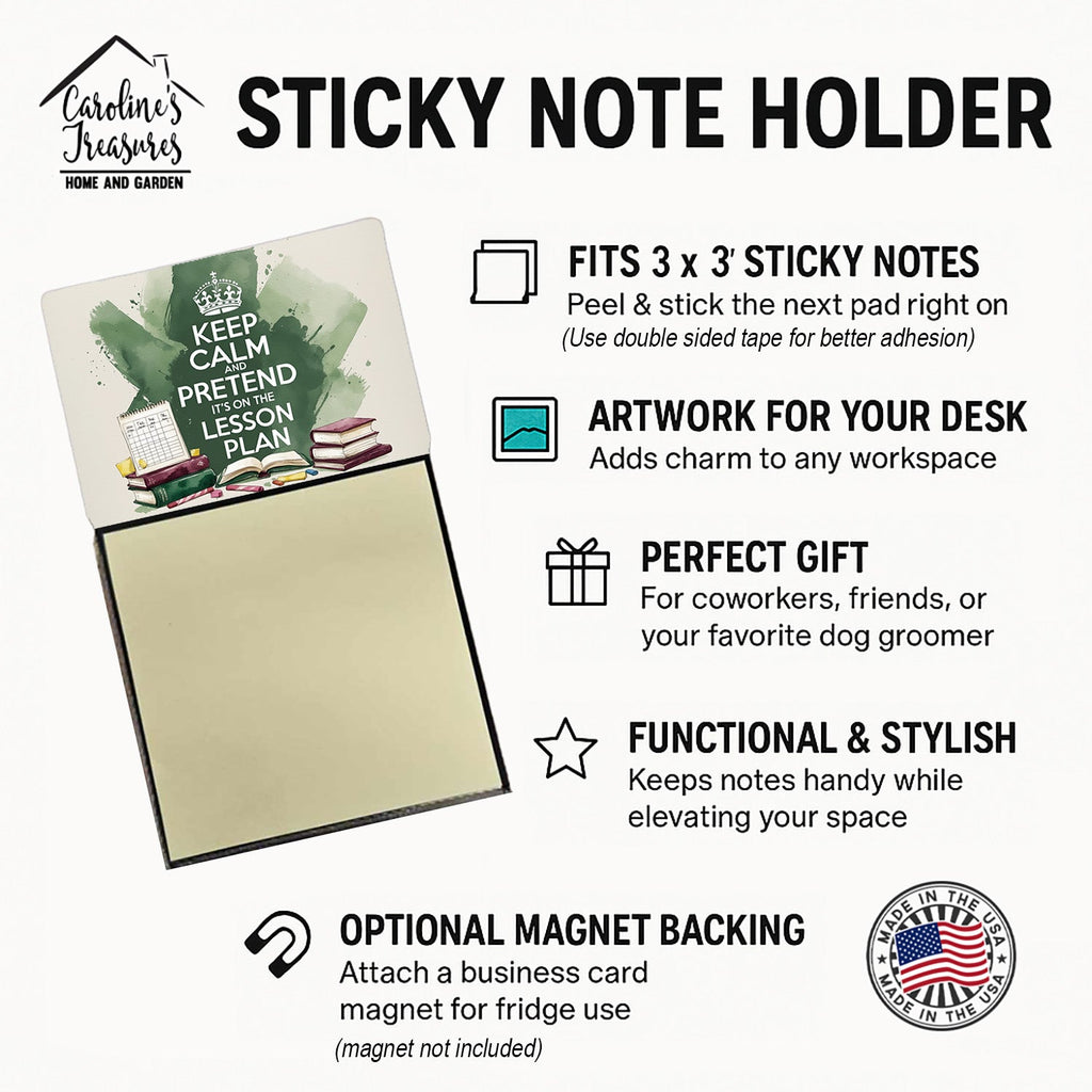 Keep Calm and Pretend It’s on the Lesson Plan Funny Sticky Note Holder for Teacher's Gift Refillable with 3x3 Notes