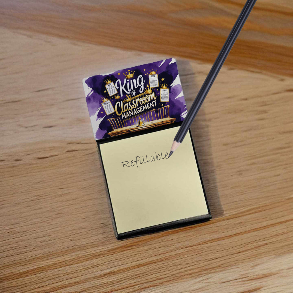 King of Classroom Management Funny Sticky Note Holder for Teacher's Gift Refillable with 3x3 Notes