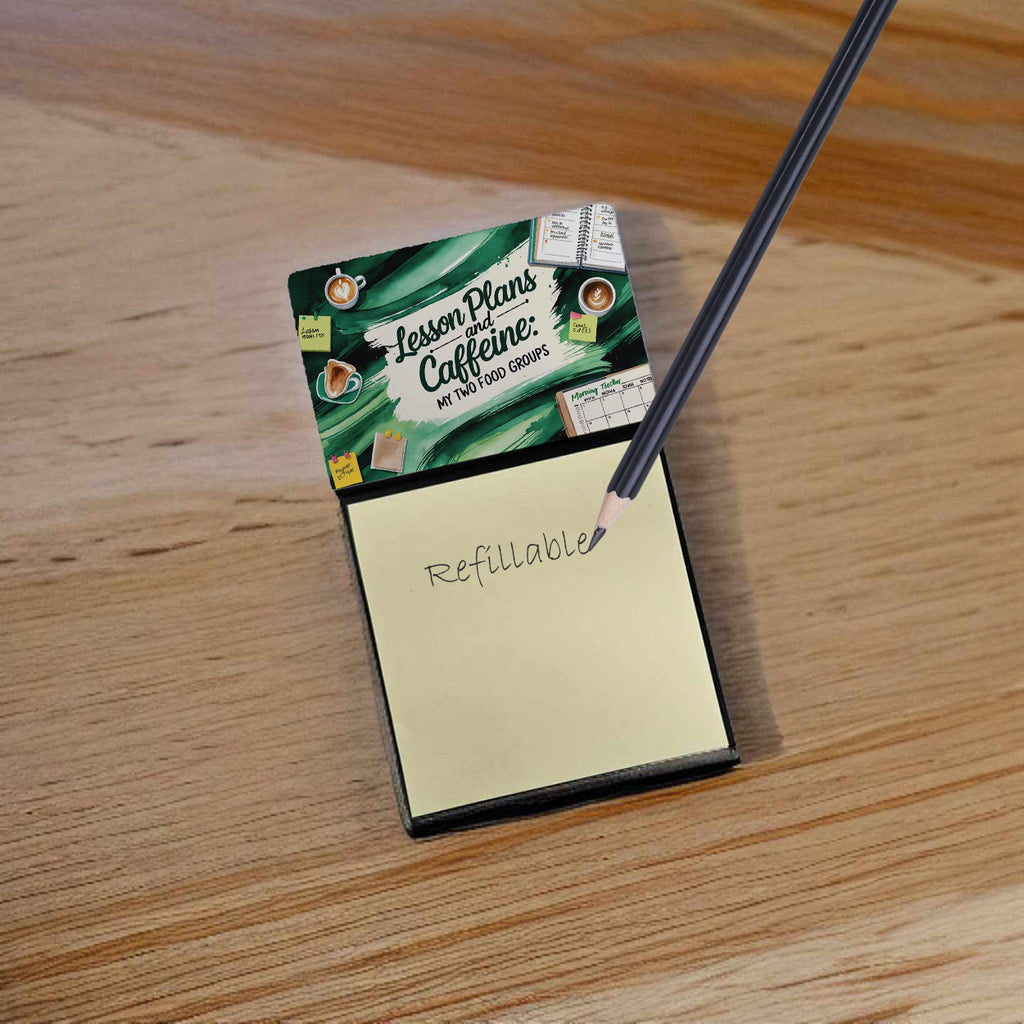 Lesson Plans and Caffeine My Two Food Groups Funny Sticky Note Holder for Teacher's Gift Refillable with 3x3 Notes
