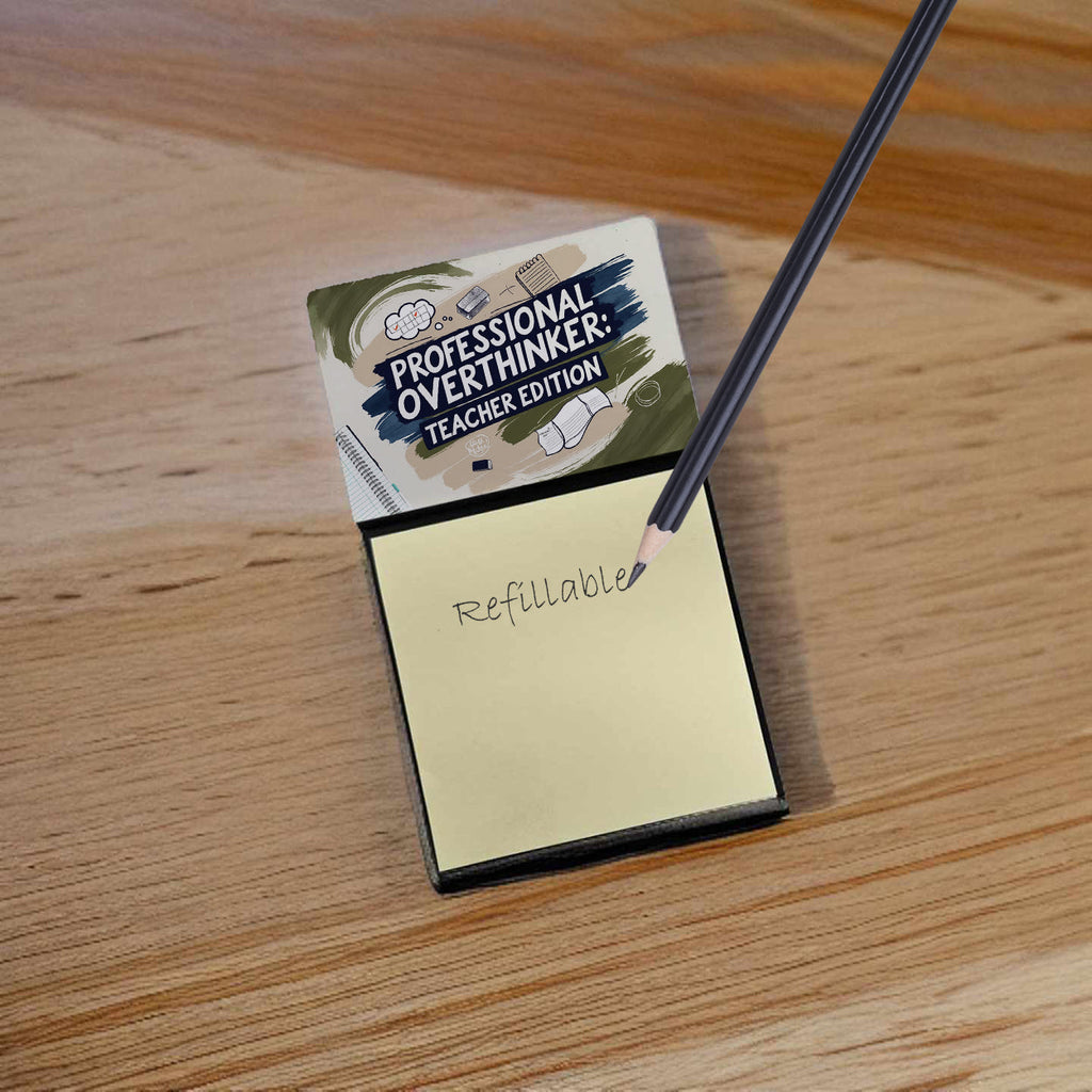 Professional Overthinker Teacher Edition Funny Sticky Note Holder for Teacher's Gift Refillable with 3x3 Notes