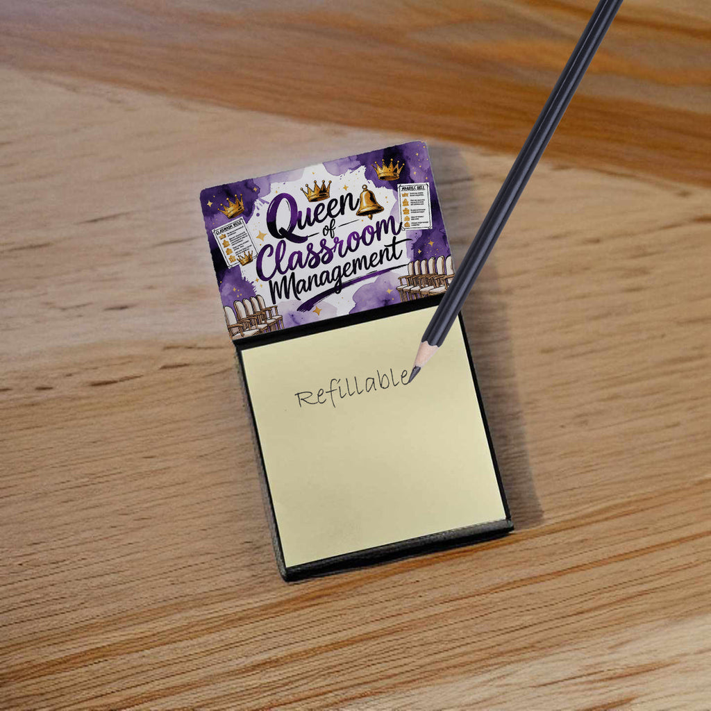 Queen of Classroom Management Funny Sticky Note Holder for Teacher's Gift Refillable with 3x3 Notes