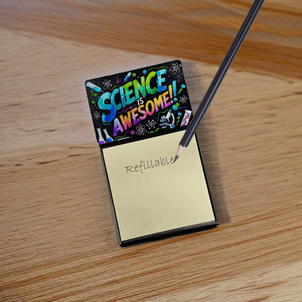 Science is Awesome Funny Sticky Note Holder for Teacher's Gift Refillable with 3x3 Notes