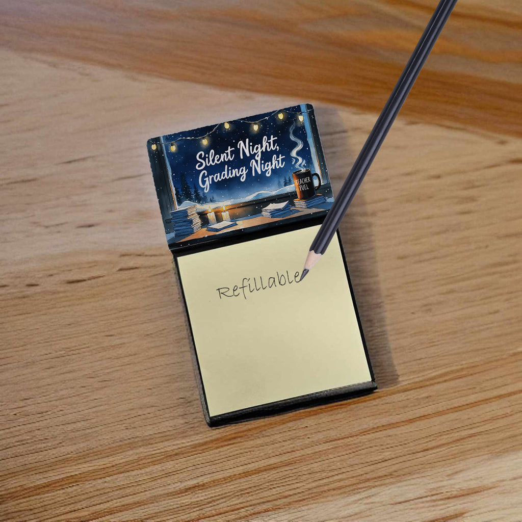 Silent Night, Grading Night Funny Sticky Note Holder for Teacher's Gift Refillable with 3x3 Notes