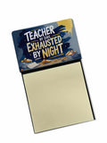 Teacher by Day, Exhausted by Night Funny Sticky Note Holder for Teacher's Gift Refillable with 3x3 Notes