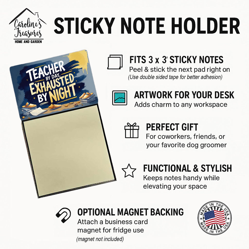 Teacher by Day, Exhausted by Night Funny Sticky Note Holder for Teacher's Gift Refillable with 3x3 Notes