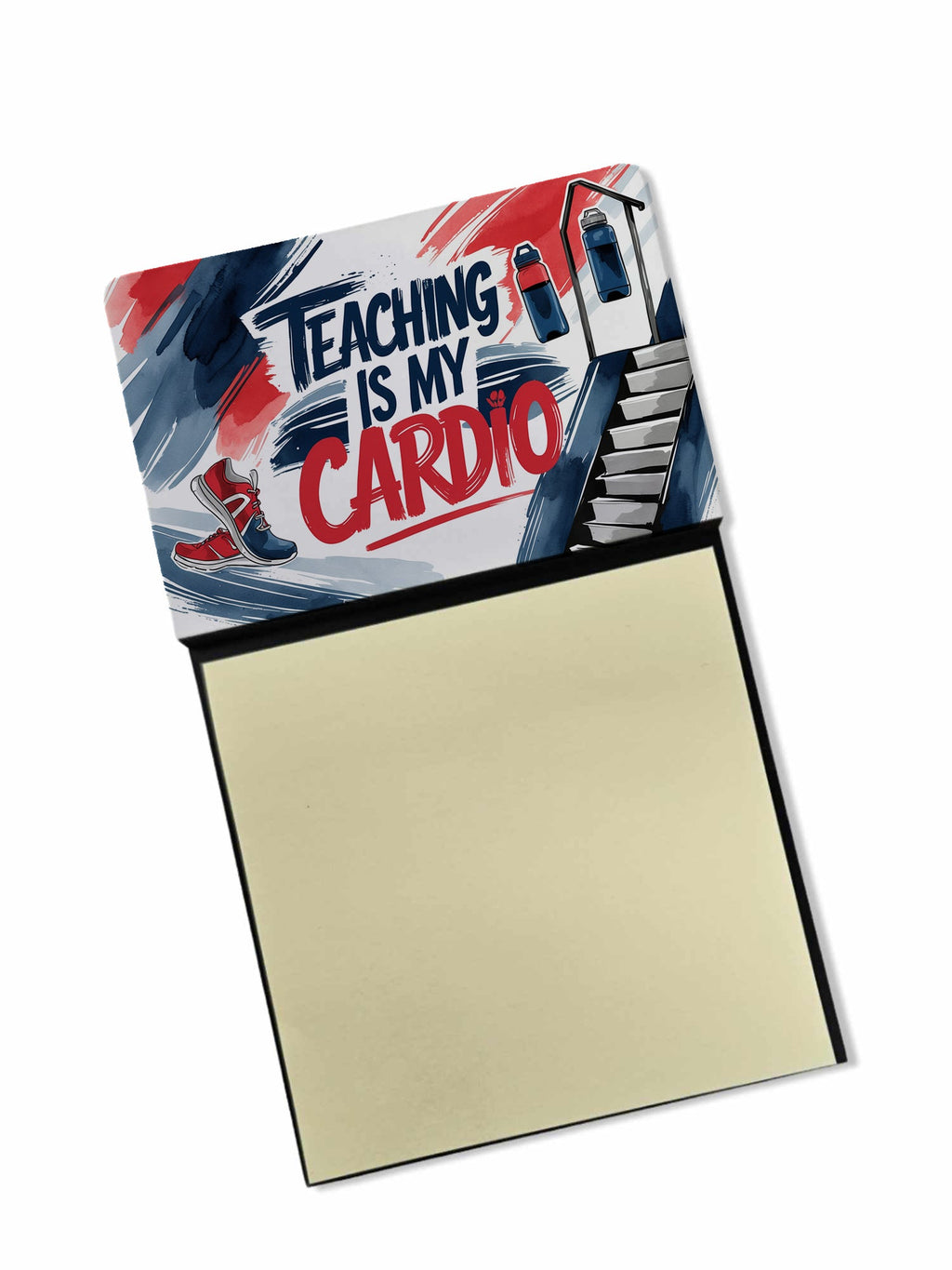Teaching is My Cardio Funny Sticky Note Holder for Teacher's Gift Refillable with 3x3 Notes