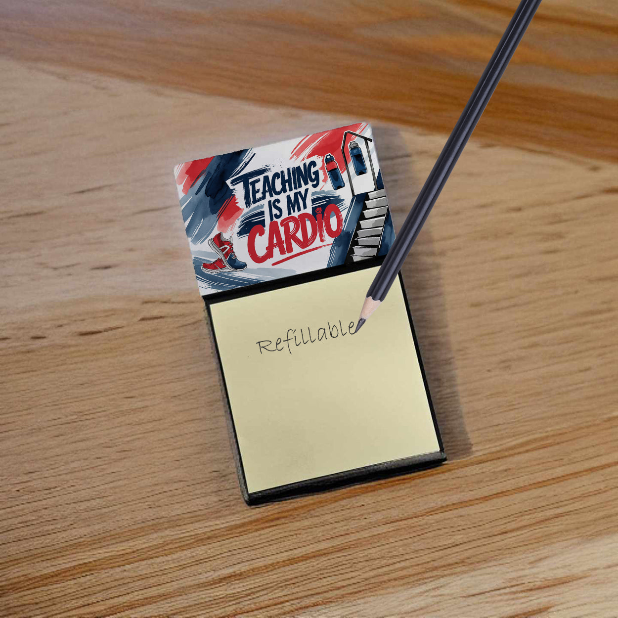 Teaching is My Cardio Funny Sticky Note Holder for Teacher's Gift Refillable with 3x3 Notes