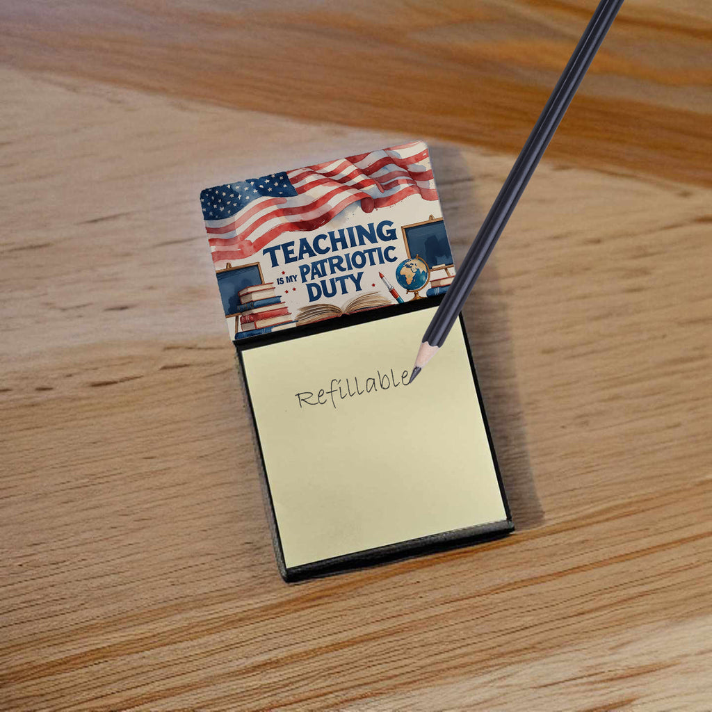 Teaching is My Patriotic Duty Funny Sticky Note Holder for Teacher's Gift Refillable with 3x3 Notes