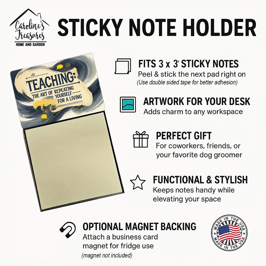 Teaching The Art of Repeating Yourself for a Living Funny Sticky Note Holder for Teacher's Gift Refillable with 3x3 Notes