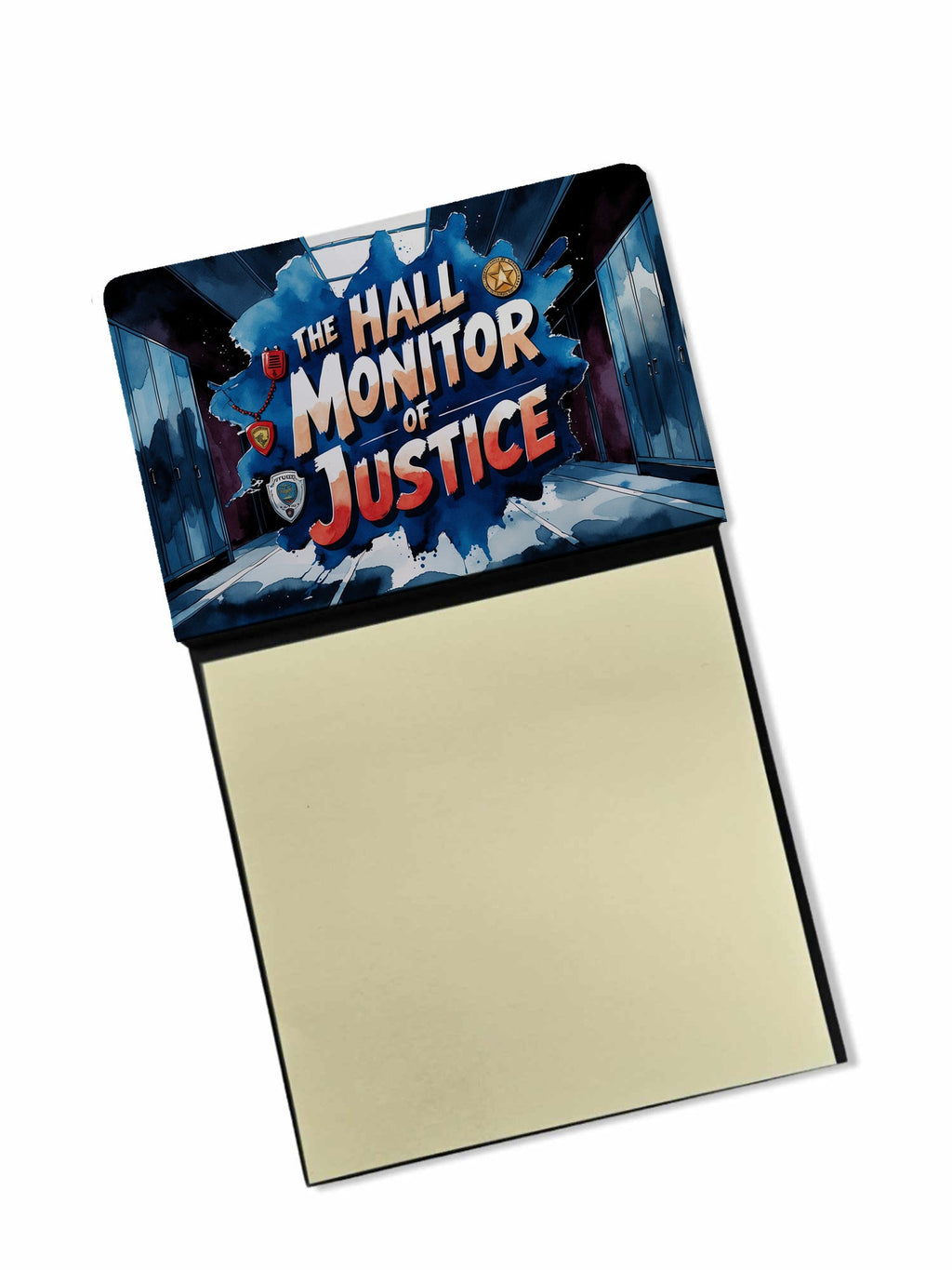 The Hall Monitor of Justice Funny Sticky Note Holder for Teacher's Gift Refillable with 3x3 Notes