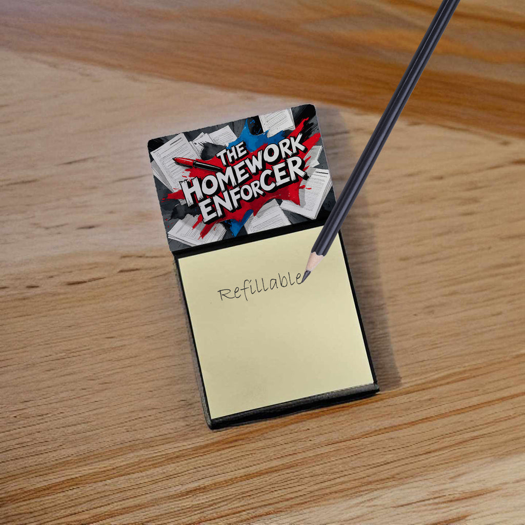 The Homework Enforcer Funny Sticky Note Holder for Teacher's Gift Refillable with 3x3 Notes