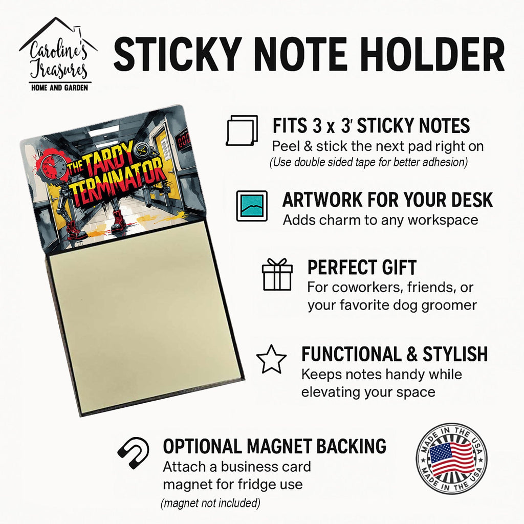 The Tardy Terminator Funny Sticky Note Holder for Teacher's Gift Refillable with 3x3 Notes
