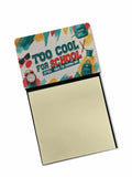 Too Cool for School Funny Sticky Note Holder for Teacher's Gift Refillable with 3x3 Notes