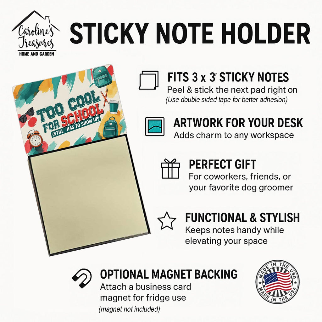 Too Cool for School Funny Sticky Note Holder for Teacher's Gift Refillable with 3x3 Notes