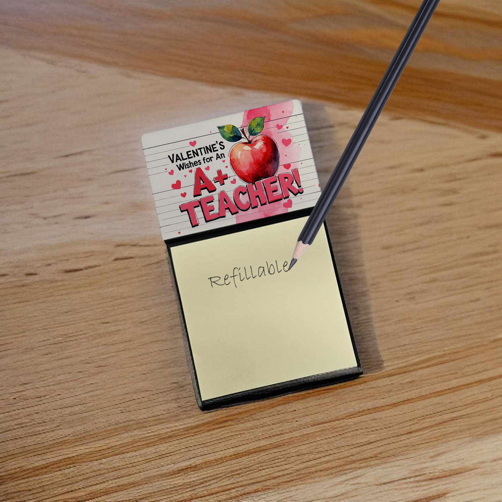 Valentine’s Wishes for an A+ Teacher Funny Sticky Note Holder for Teacher's Gift Refillable with 3x3 Notes