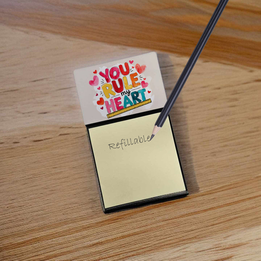 You Rule My Heart Funny Sticky Note Holder for Teacher's Gift Refillable with 3x3 Notes
