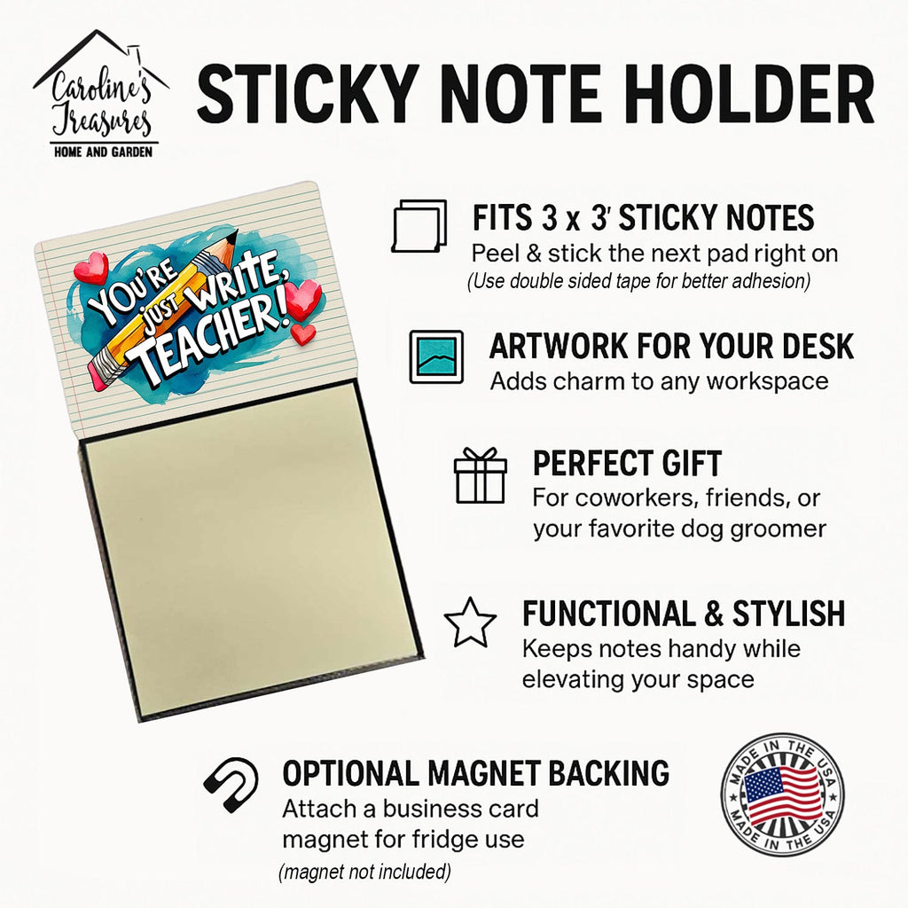 You're Just Write, Teacher Funny Sticky Note Holder for Teacher's Gift Refillable with 3x3 Notes