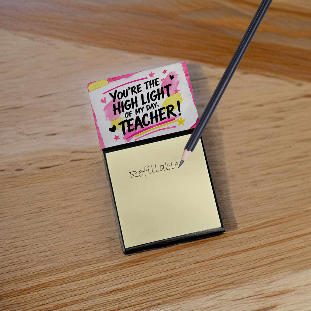 You're the Highlight of My Day, Teacher Funny Sticky Note Holder for Teacher's Gift Refillable with 3x3 Notes