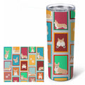 Lots of Fawn Pembroke Corgi Stainless Steel Skinny Tumbler 20 oz Vacuum Double Walled Reusable Insulated Travel Cup