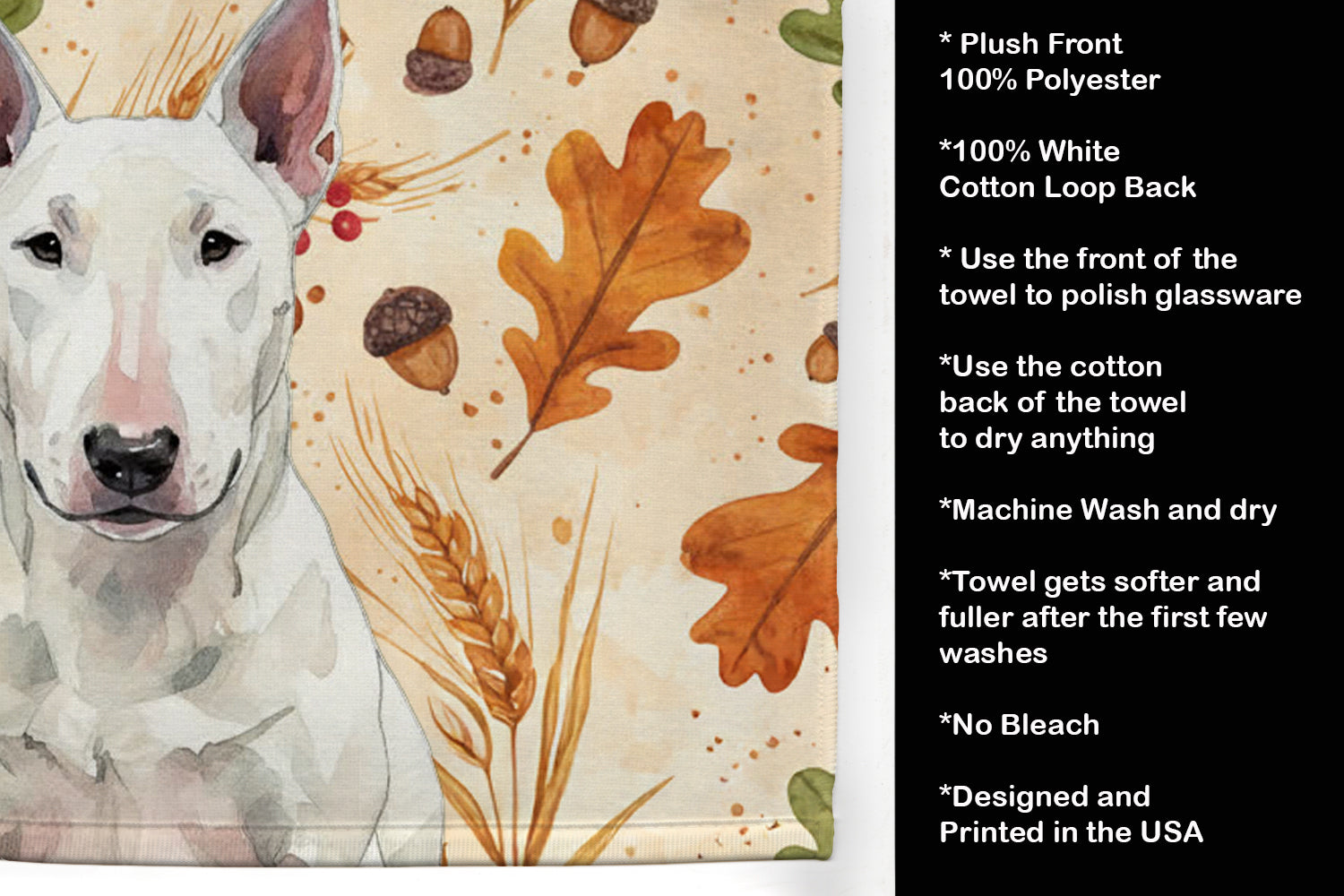 White Bull Terrier Heirloom Fall Kitchen Towel Velour Plush Front and Cotton Loop Back Machine Washable