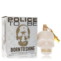 Police To Be Born To Shine by Police Colognes Eau De Parfum Spray